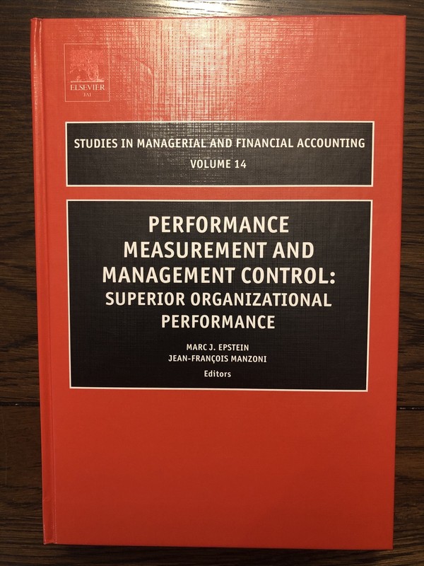 Performance Measurement And Management Control: Superior Organizational Per…