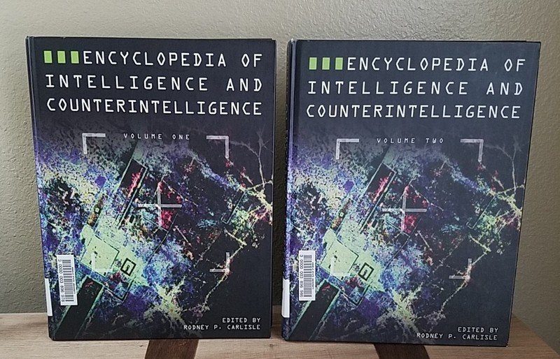 ENCYCLOPEDIA OF INTELLIGENCE AND COUNTERINTELLIGENCE VOL. 1 & 2; RODNEY CARLISLE