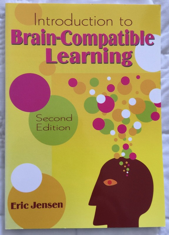 Introduction to Brain-Compatible Learning by Eric P. Jensen (2007)