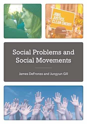 Social Problems and Social Movements – Paperback, by DeFronzo James – Very Good