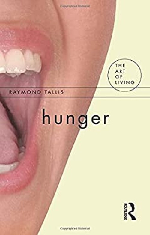 Hunger Paperback Raymond Tallis