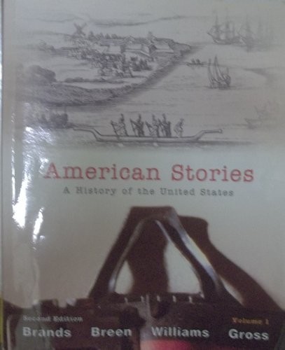 American Stories: A History of The …, Gross, Ariela J