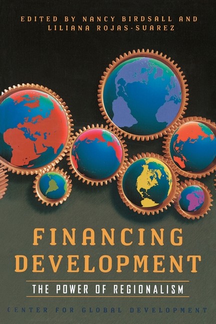 Financing Development:: The Power Of Regionalism