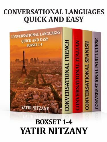 Conversational Languages Quick and Easy – Boxset #1-4:: Conversational French…