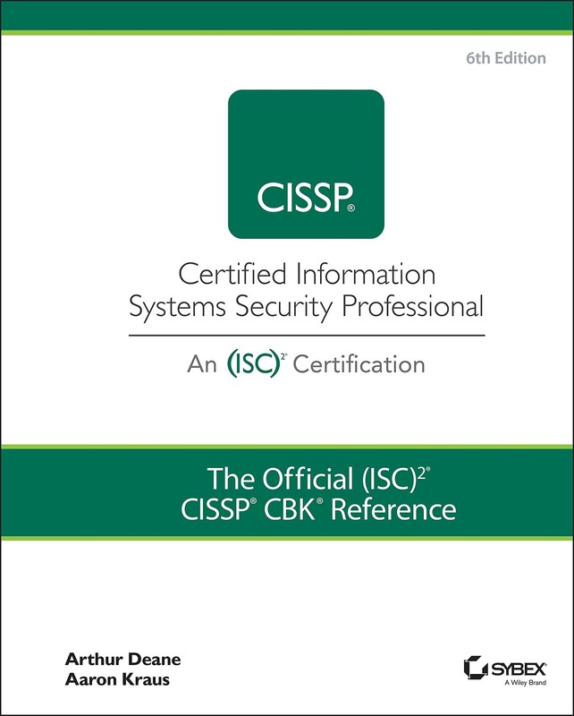 The Official (ISC)2 CISSP CBK Reference (Cissp: Certified Information System…