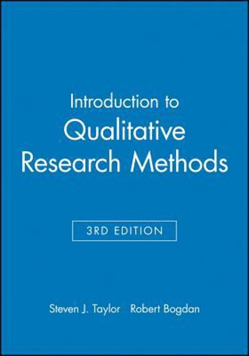 Introduction to Qualitative Research Methods Steven J., Bogdan, R
