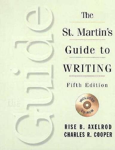 The St Martins Guide to Writing – Hardcover By Axelrod, Rise B – ACCEPTABLE