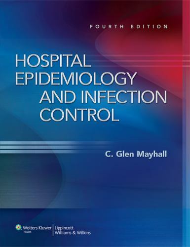Hospital Epidemiology and Infection Control Hardcover