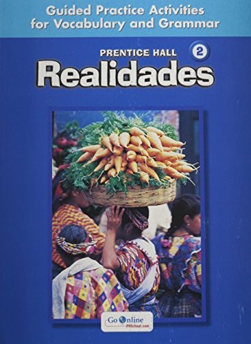 PRENTICE HALL REALIDADES LEVEL 2 GUIDED PRACTICE