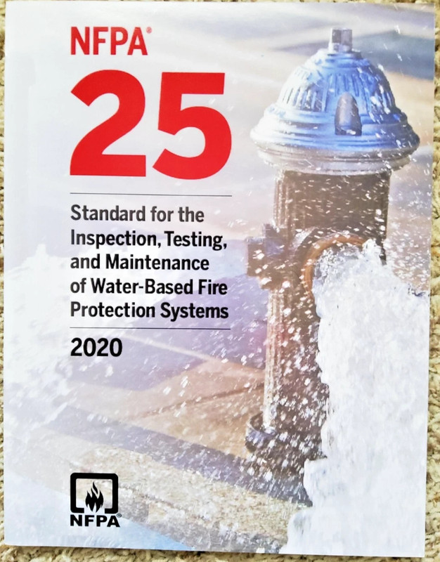 NFPA 25 Standard for Inspection Testing & Maintenance of Water-Based Fire 2020