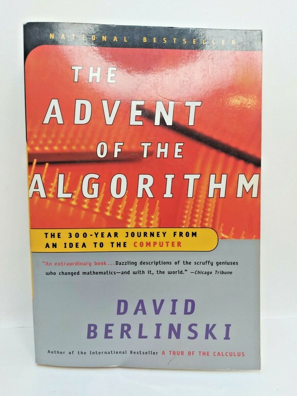 The Advent of the Algorithm Paperback Book by David Berlinski