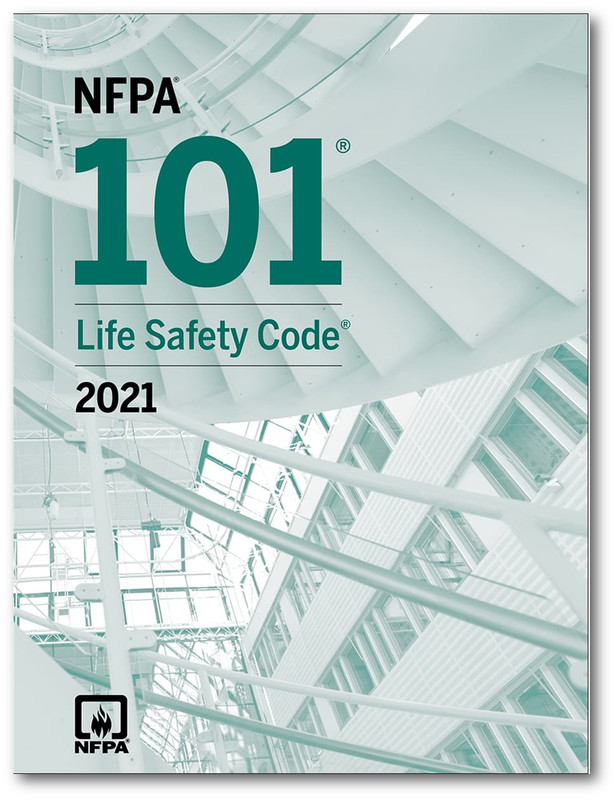 NFPA 101 2021 Edition Life Safety Code (2021)