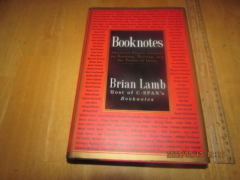 Booknotes : America’s Finest Authors on Reading, Writing by Brian Lamb (1997, HC