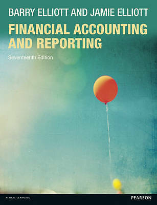 Financial Accounting and Reporting with MyAccountingLab access card by Elliott,