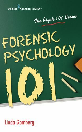 Forensic Psychology 101, Paperback by Gomberg, Linda, Ph.d., Like New Used, F…