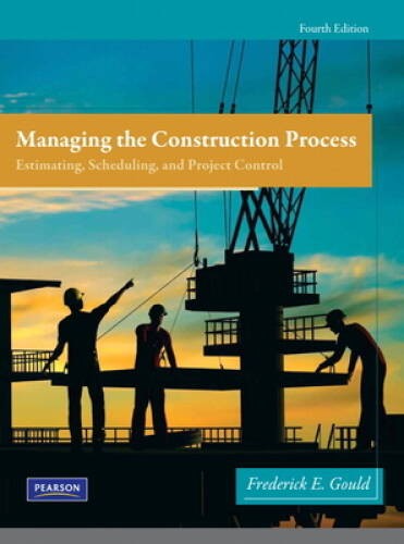 Managing the Construction Process (4th Edition) – Hardcover – VERY GOOD
