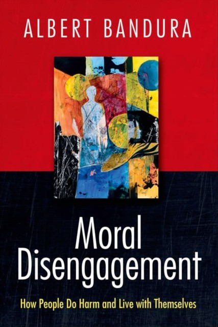MORAL DISENGAGEMENT by Albert Bandura Hardback Self Help Business
