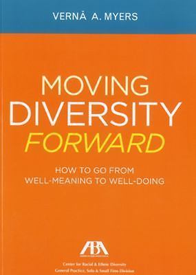 Moving Diversity Forward: How to Go from Well-M- 9781614380061, Myers, paperback