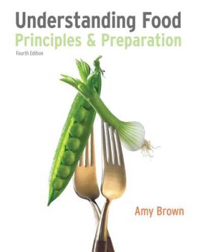 Understanding Food: Principles and Preparation (Available Titles Cour – GOOD
