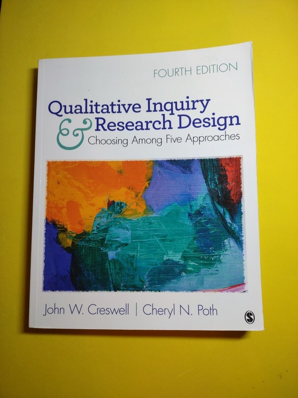 Qualitative Inquiry and Research Design : Choosing among Five Approaches by…