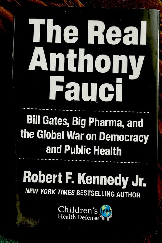 The Real Anthony Fauci by Robert F. Kennedy Jr *Brand New