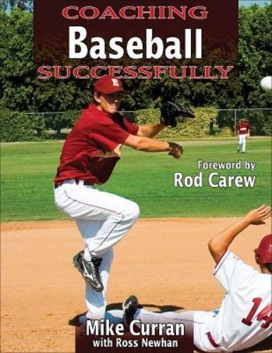 Coaching Baseball Successfully (Coaching Successfully Series), Newhan, Ross, Cur