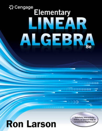 Elementary Linear Algebra – Hardcover By Larson, Ron – VERY GOOD
