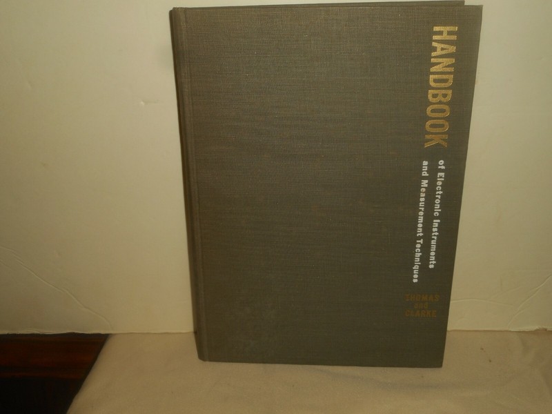 Handbook of Electronic Instruments and Measurement Techniques THOMAS CLARKE HC