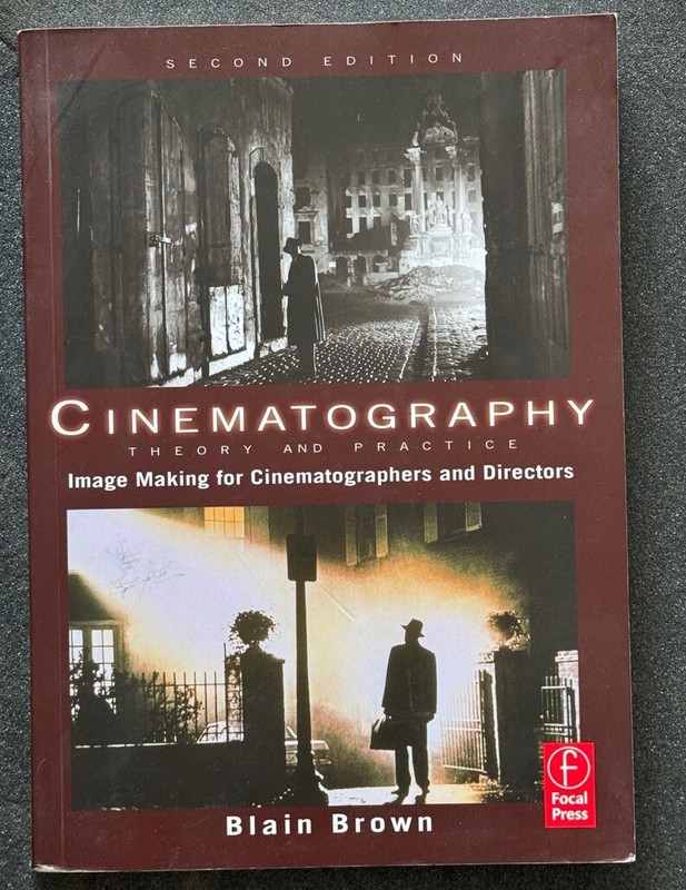 Cinematography: Theory and Practice : Image Making for Cinematographers and…