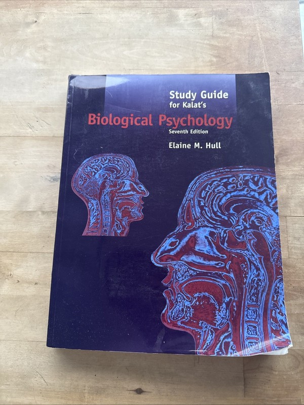 Study Guide For Kalats Biological Psychology Seventh Edition
