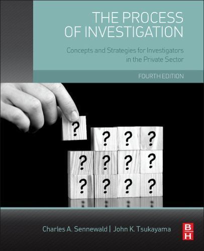 Process of Investigation : Concepts and Strategies for Investigators in the P…