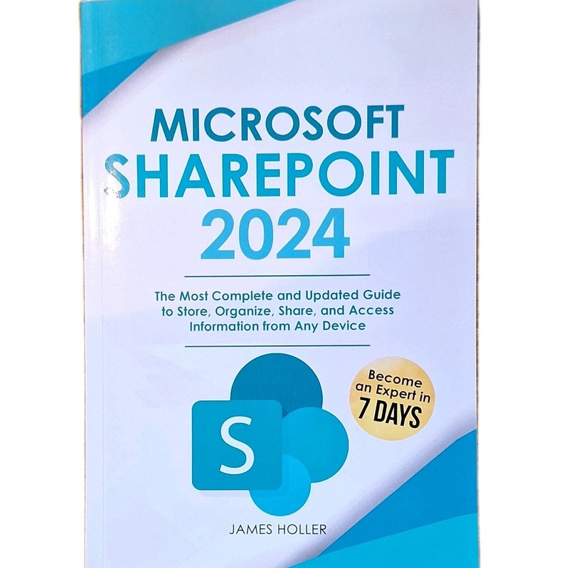 Microsoft SharePoint 2024 Textbook by James Holler Paperback