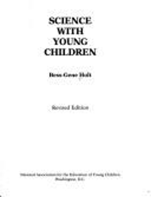 Science with Young Children Paperback Bess-Gene Holt