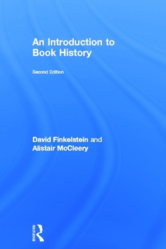 Introduction to Book History by David Finkelstein (English) Hardcover Book