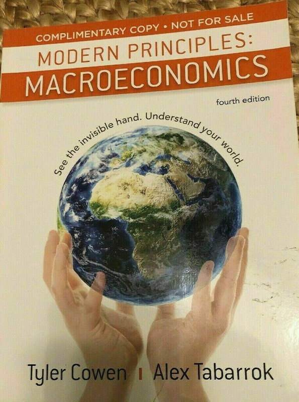 Modern Principles: Macroeconomics Fourth Edition – Paperback – Tyler Cowen