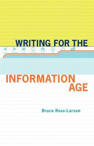 Writing for the Information Age, Paperback by Ross-Larson, Bruce, Like New Us…