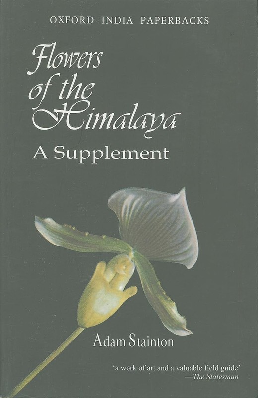 Flowers of the Himalaya: A Supplement (Oxford India Paperbacks) – paperback …