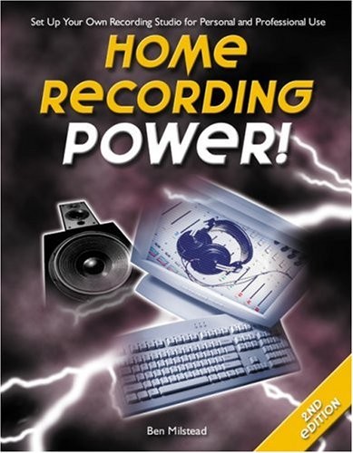 Home Recording Power!, Second Edition