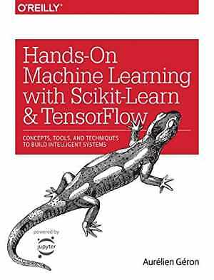 Hands-On Machine Learning with – Paperback, by Géron Aurélien – Good