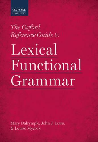 Oxford Reference Guide to Lexical Functional Grammar, Hardcover by Dalrymple,…