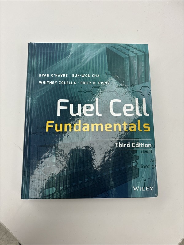Fuel Cell Fundamentals Third 3rd Edition, O’Hare Cha