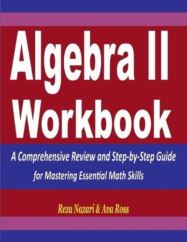 Ava Ross Reza Nazari Algebra 2 Workbook (Paperback)