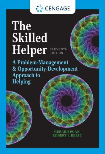 The Skilled Helper: A Problem-Management and Opportunity-Development Approach t