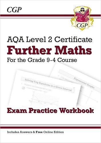 CGP Books Grade 9-4 AQA Level 2 Certificate: Further Maths – Exam Pr (Paperback)