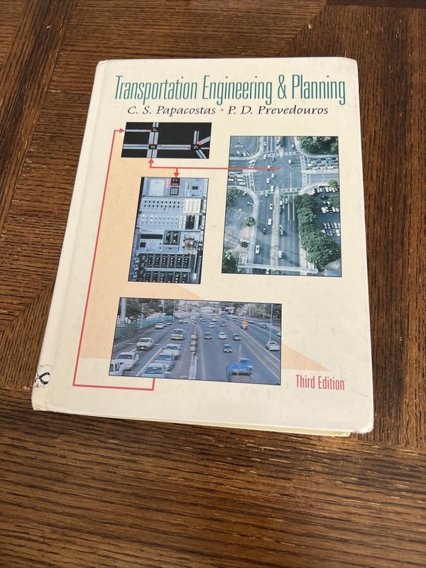 Transportation Engineering and Planning by P. D. Prevedouros and C. S.... gallery