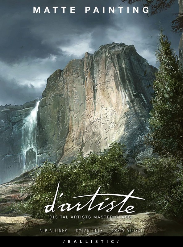 d’artiste Matte Painting: Digital Artists Master Class