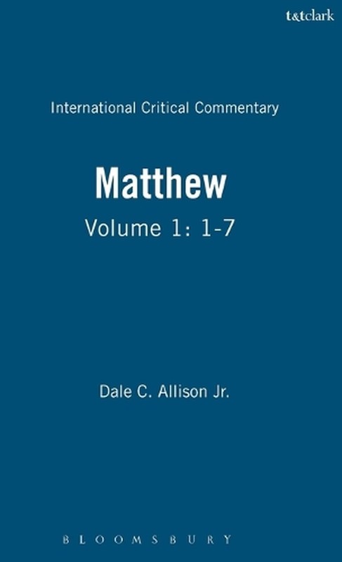 Matthew: Volume 1: 1-7 by Dale C. Allison, Jr. (English) Hardcover Book