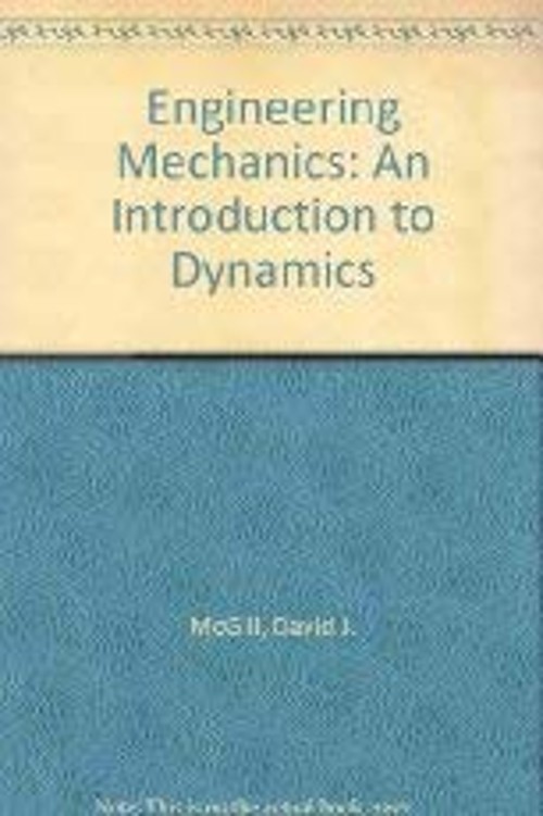 Engineering Mechanics : An Introduction to Dynamics Hardcover