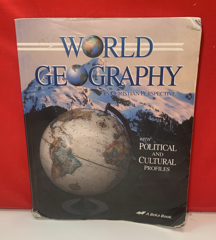 2003 World Geography In Christian Perspective A Beka Paperback Textbook