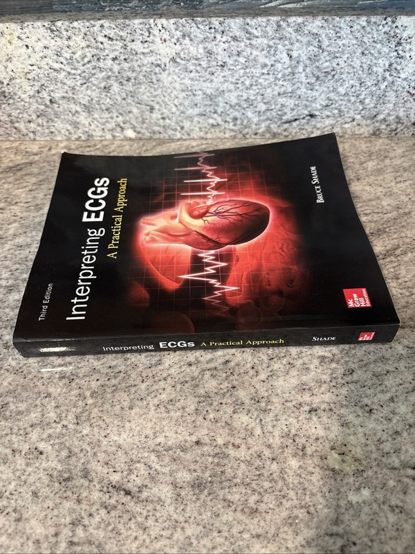 Interpreting ECGs: A Practical Approach, Third Edition by Bruce Shade PB gallery